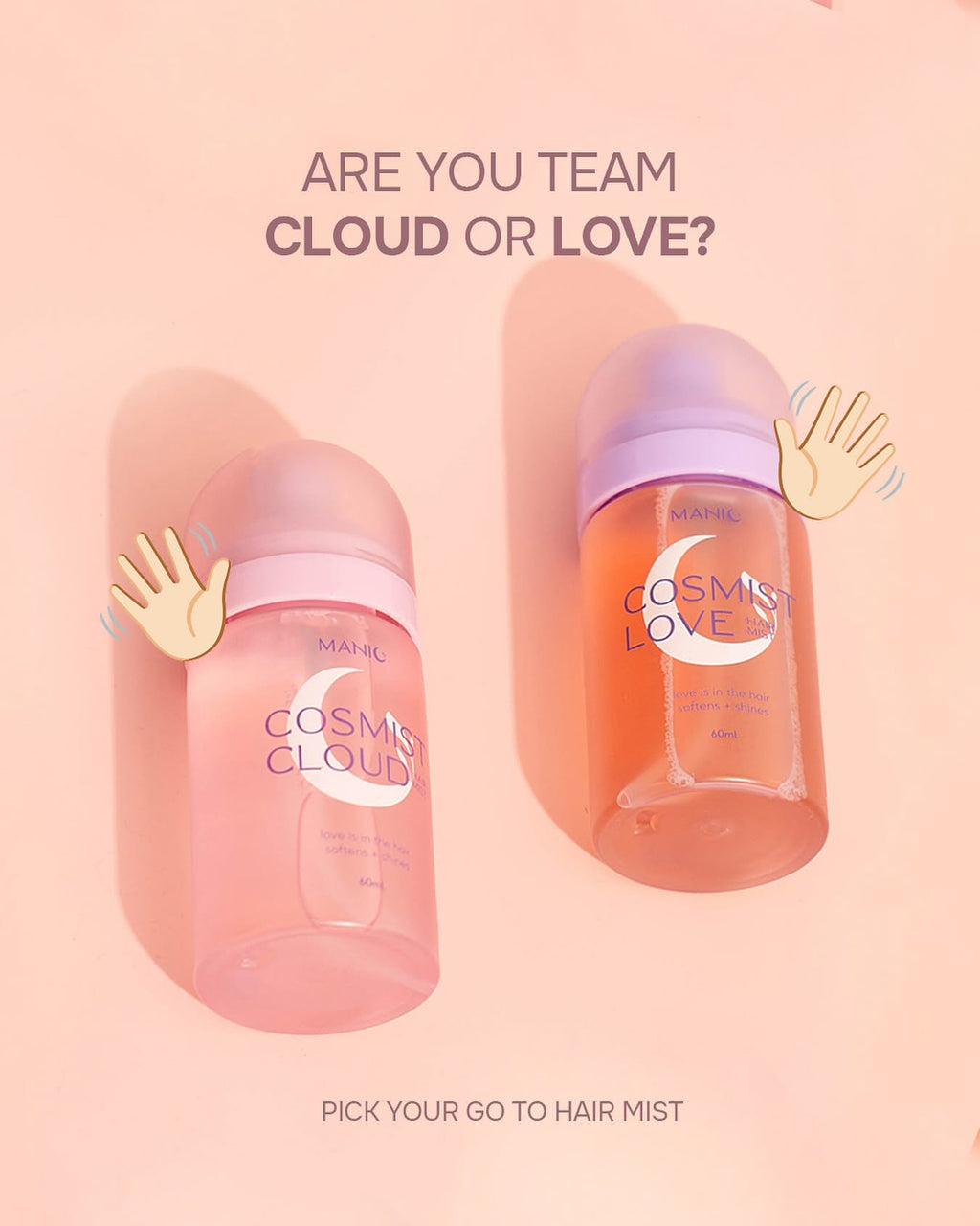 Two Maybelline Cosmos Love Cloud hair mist bottles on a soft peach-pink background with decorative hand graphics and text reading 'ARE YOU TEAM CLOUD OR LOVE?' and 'PICK YOUR GO TO HAIR MIST.'.