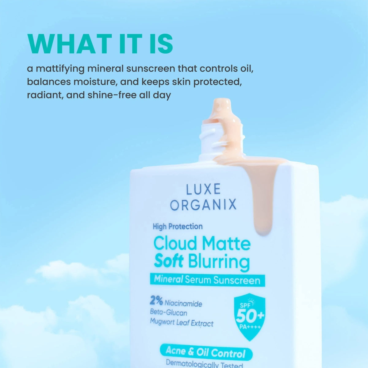 A bottle of Luxe Organix Cloud Matte Soft Blurring Mineral Serum Sunscreen shown against a light blue sky background with clouds. The bottle is white with teal text and a beige serum product is shown dripping from the top.
