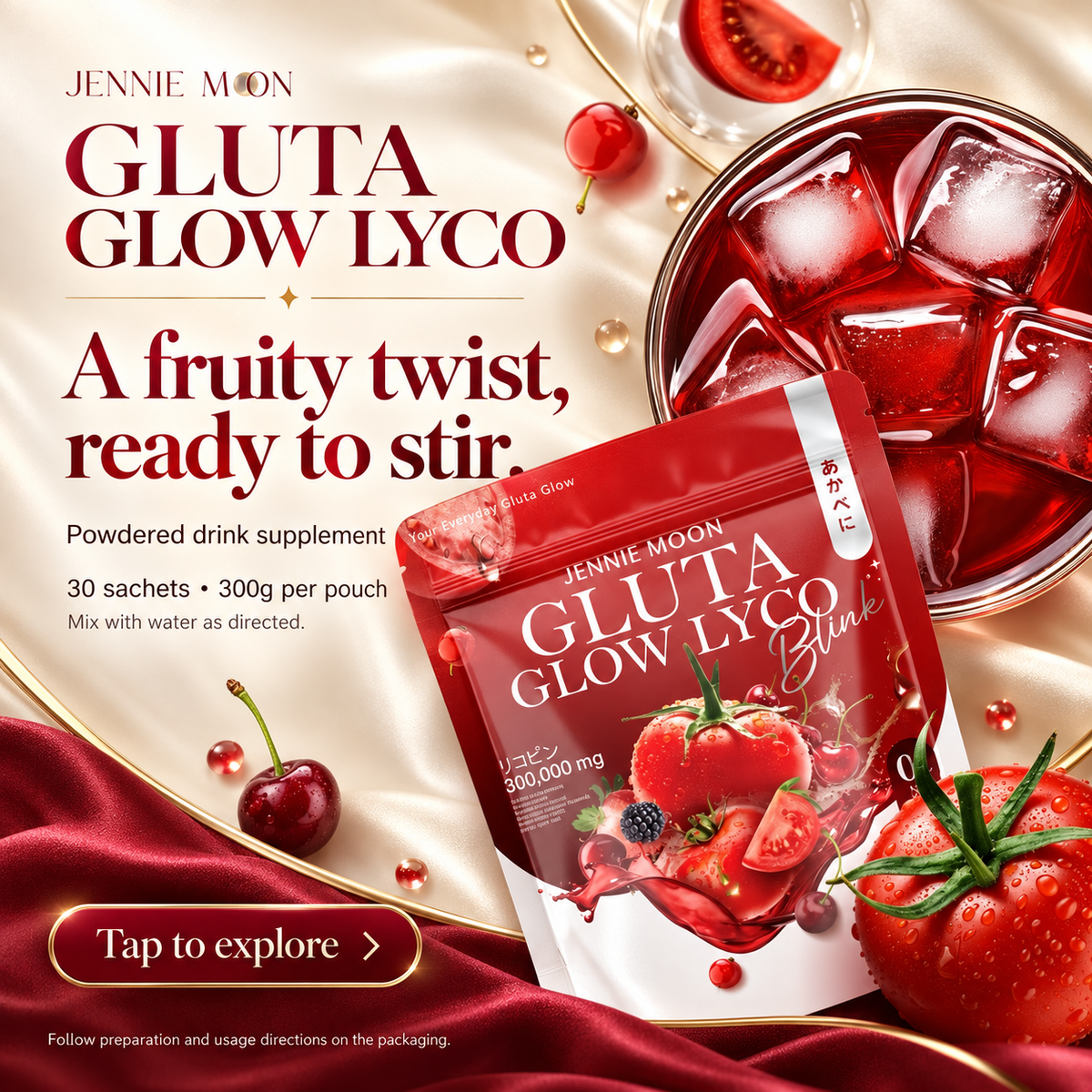 Jennie Moon Gluta Glow Lyco Blush drink supplement sachet shown in a styled ad layout with red liquid, ice, cherries, strawberries, and satin fabric. The package is red and white with fruit imagery, and the ad includes text describing the product and flavor.